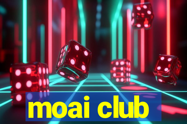 moai club