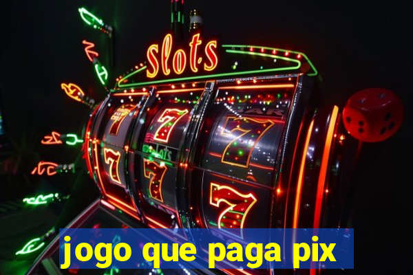 jogo que paga pix