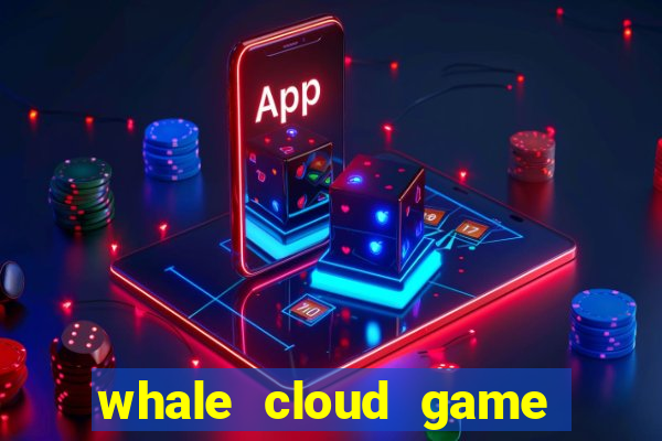 whale cloud game em português