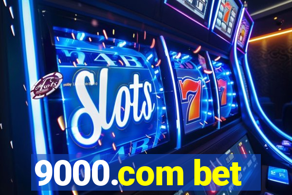 9000.com bet