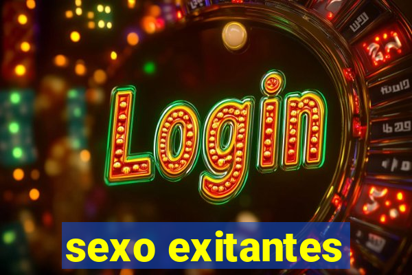 sexo exitantes