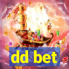 dd bet