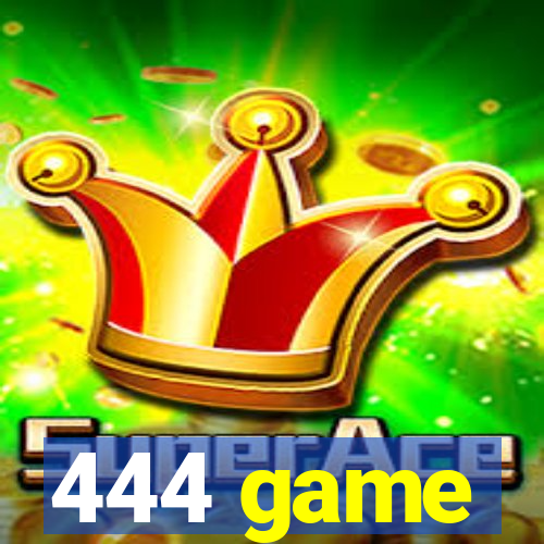 444 game