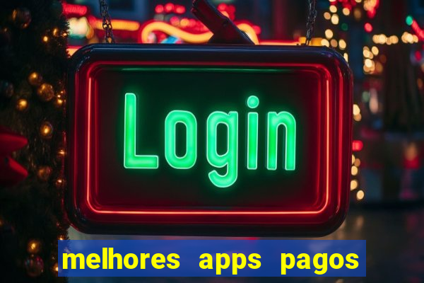 melhores apps pagos play store