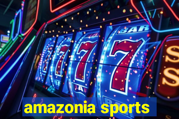 amazonia sports