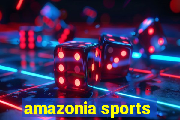 amazonia sports