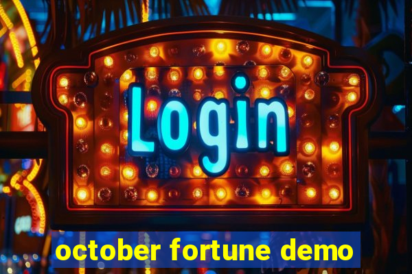 october fortune demo