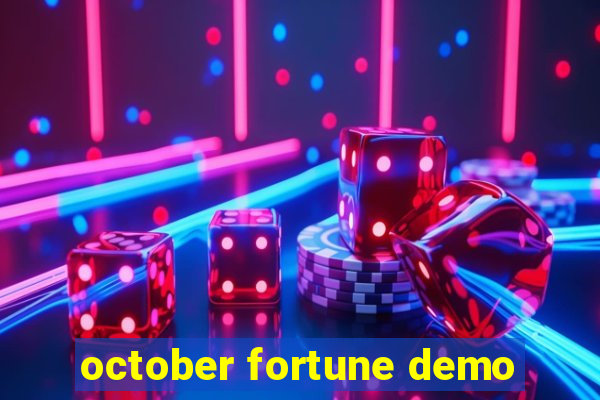 october fortune demo