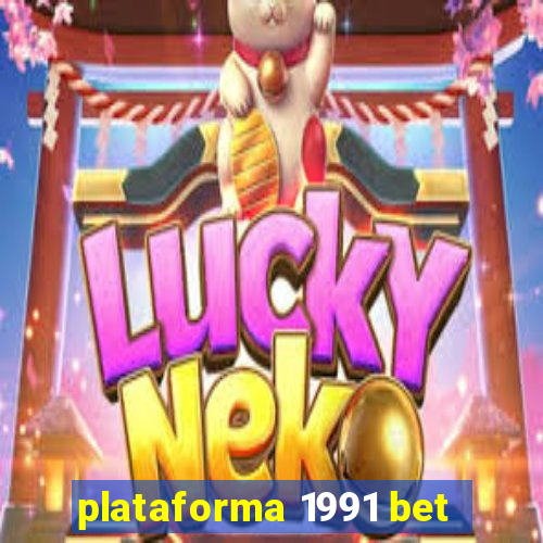 plataforma 1991 bet