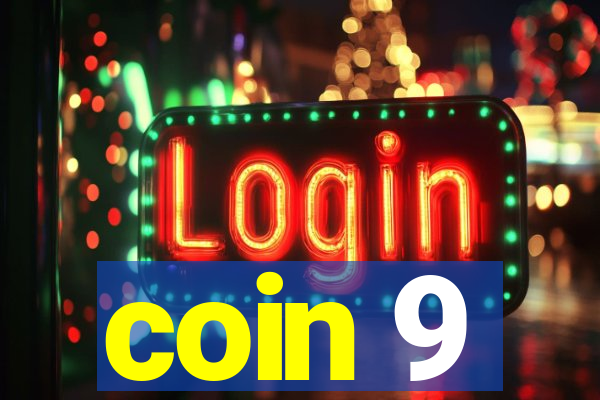 coin 9