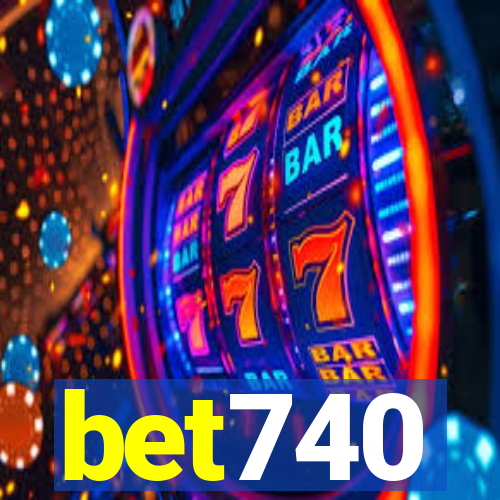 bet740