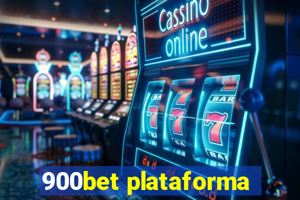 900bet plataforma