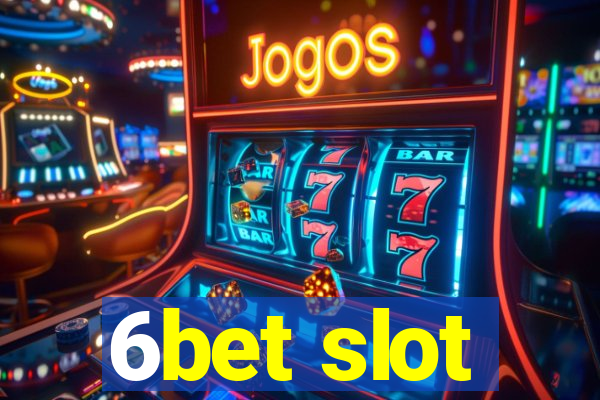 6bet slot