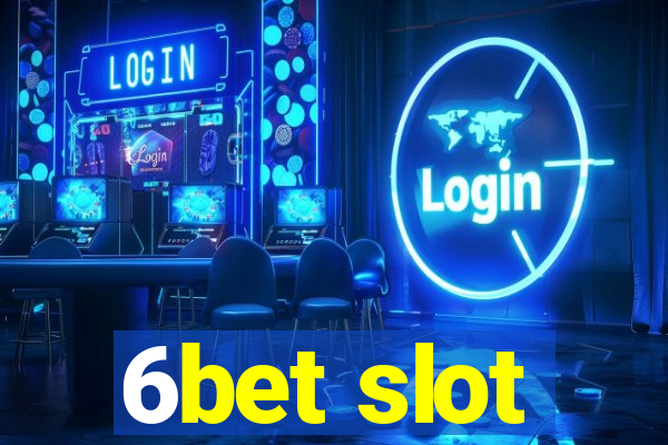 6bet slot