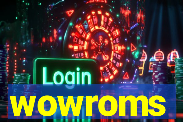 wowroms