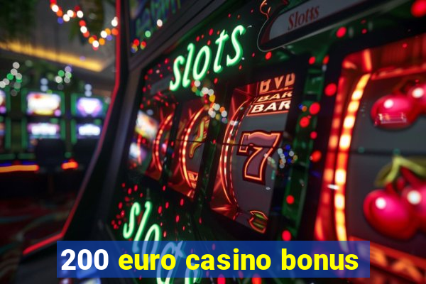 200 euro casino bonus