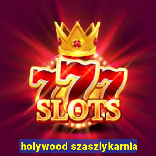 holywood szaszlykarnia