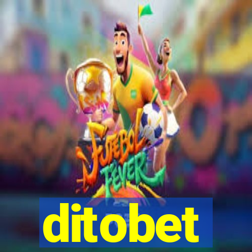 ditobet