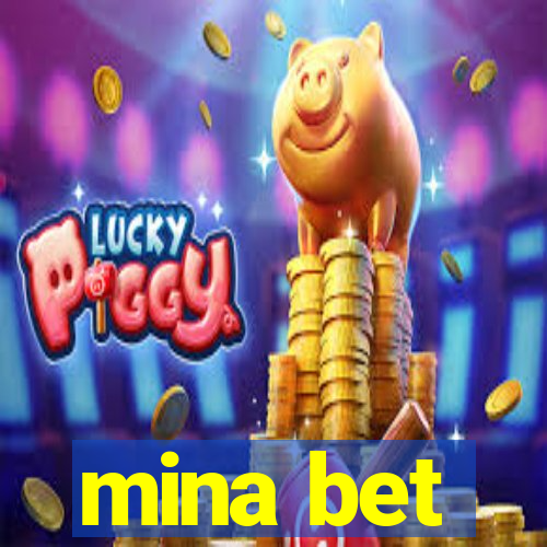 mina bet