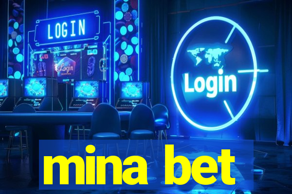 mina bet