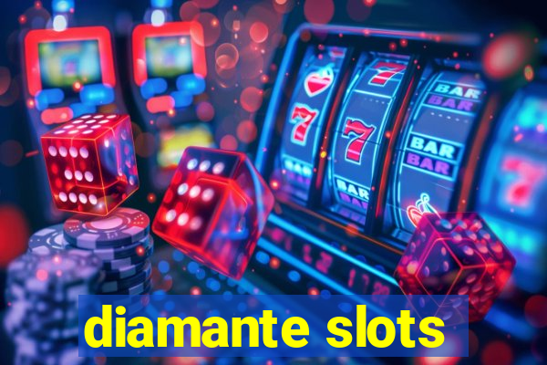 diamante slots