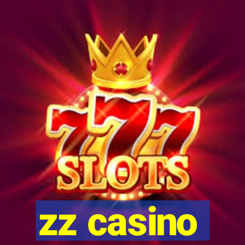 zz casino