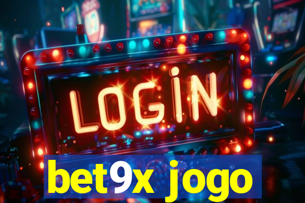 bet9x jogo