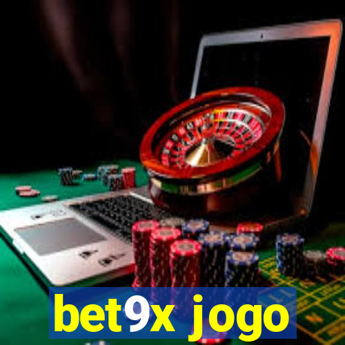 bet9x jogo