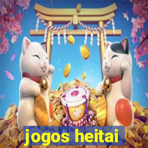 jogos heitai