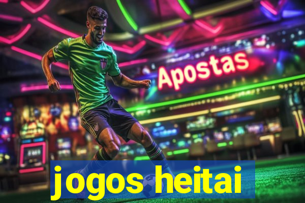 jogos heitai