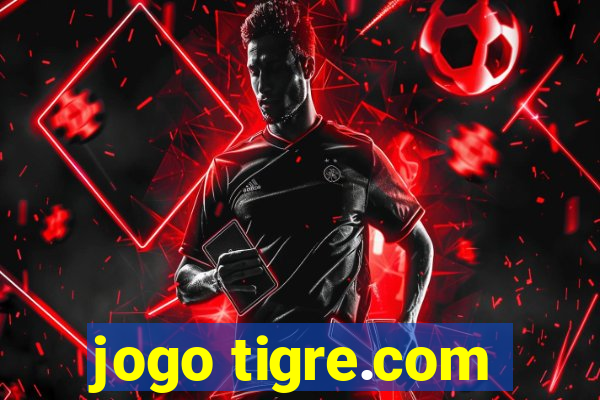 jogo tigre.com