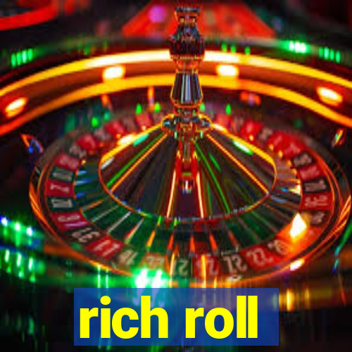 rich roll