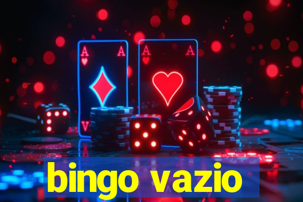 bingo vazio