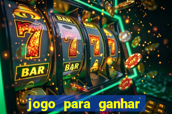 jogo para ganhar dinheiro sem pagar