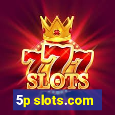 5p slots.com