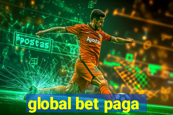 global bet paga