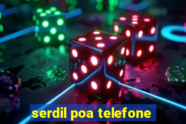 serdil poa telefone