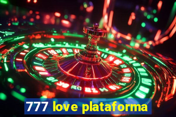 777 love plataforma