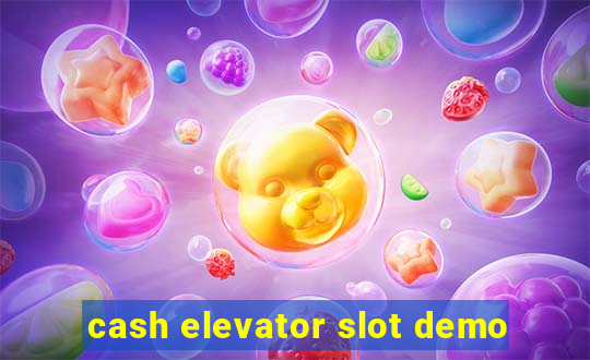 cash elevator slot demo