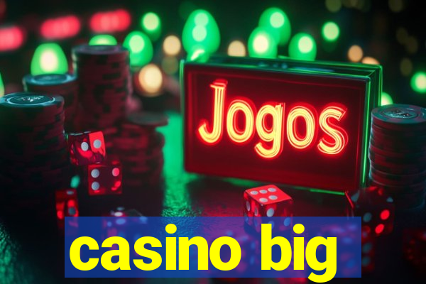 casino big