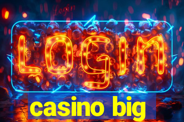 casino big