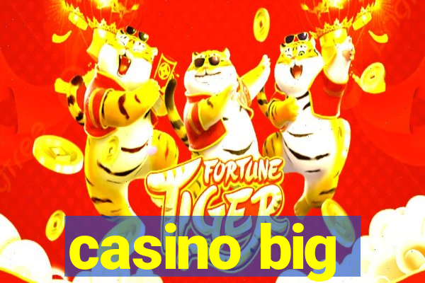 casino big