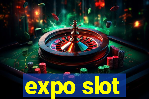 expo slot