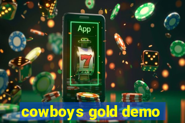 cowboys gold demo