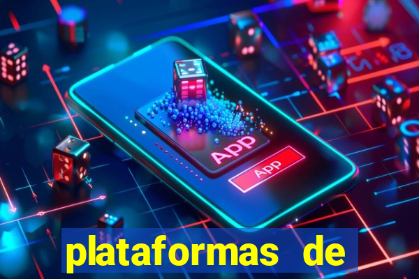 plataformas de jogos de apostas