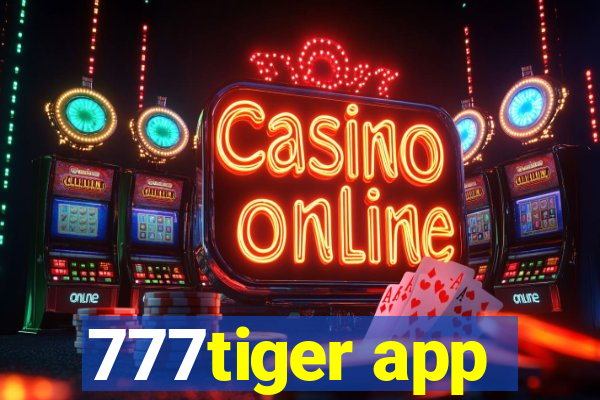 777tiger app