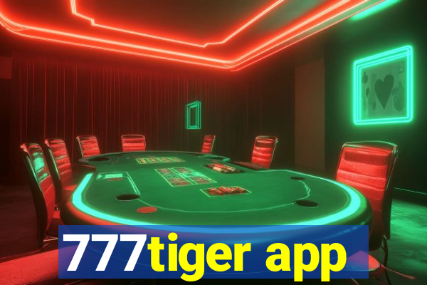 777tiger app