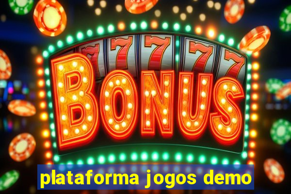 plataforma jogos demo