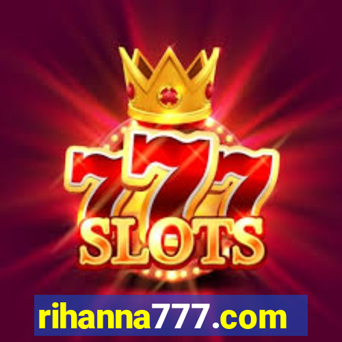 rihanna777.com