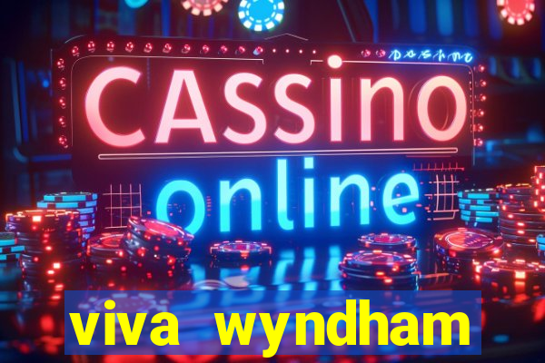 viva wyndham fortuna beac